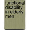 Functional disability in elderly men by C.L. van den Brink