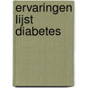Ervaringen lijst Diabetes door I. Rupp