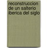 Reconstruccion de un Salterio Iberica del siglo by N. Van Ree Bernard