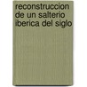 Reconstruccion de un Salterio Iberica del siglo door N. Van Ree Bernard