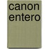 Canon entero