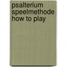 Psalterium speelmethode how to play door Ree Bernard