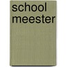 School meester by Reyden