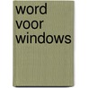 Word voor windows by Alice Hoffman