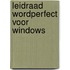 Leidraad wordperfect voor windows