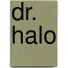 Dr. halo door Water