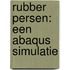 Rubber persen: een ABAQUS simulatie