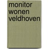 Monitor Wonen Veldhoven door P. Oostveen
