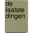 De laatste dingen