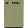 Kroonvuur door F.A. Brocatus