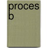 Proces B by Collectief