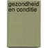 Gezondheid en Conditie