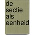 De sectie als eenheid