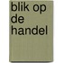 Blik op de handel