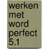 Werken met word perfect 5.1