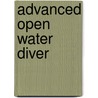 Advanced open water diver by Jesse Russell