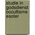 Studie in godsdienst occultisme esoter