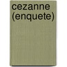 Cezanne (enquete) by Unknown