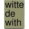 Witte de With by J. Millar