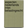 Aspecten nederlands inter. belastingrecht door Bioch