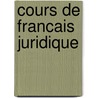 Cours de francais juridique door Ommeren