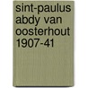 Sint-paulus abdy van oosterhout 1907-41 by Mahler