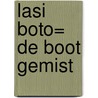 Lasi boto= de boot gemist door L. Sansone