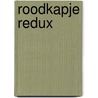 Roodkapje Redux door Krug