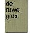 De ruwe gids