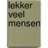 Lekker veel mensen