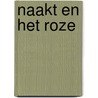 Naakt en het roze door Marcel Janssens
