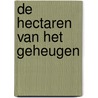 De hectaren van het geheugen by Herman de Coninck