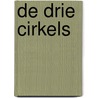 De drie cirkels by G.L.O. van Boetzelaer