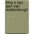 Litho s van aart van dobbenburgh