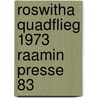 Roswitha quadflieg 1973 raamin presse 83 by Ekkart