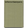 Letterontwerpers by Lommen