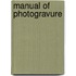 Manual of photogravure