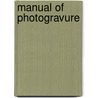 Manual of photogravure door Zoete