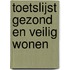 Toetslijst Gezond en veilig wonen