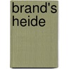 Brand's heide door A. Schmidt