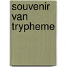 Souvenir van trypheme door Schippers