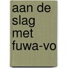 Aan de slag met FUWA-VO door M. van der Ploeg