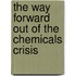 The way forward out of the chemicals crisis