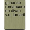 Gitaanse romancero en divan v.d. tamarit door Lorca
