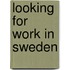 Looking for work in Sweden