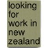 Looking for work in New Zealand