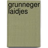 Grunneger laidjes by Unknown