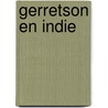Gerretson en indie door Henssen