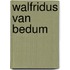 Walfridus van bedum