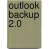 Outlook Backup 2.0 door Onbekend